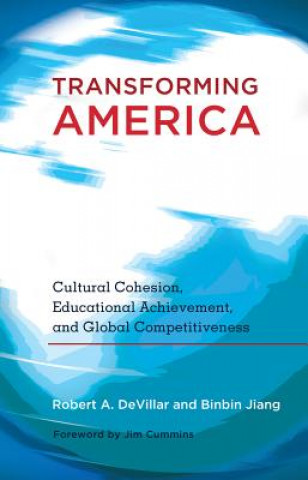 Libro Transforming America Robert A. DeVillar