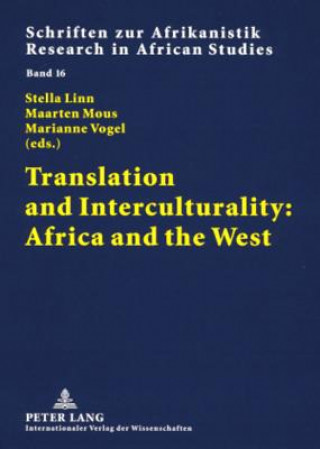 Carte Translation and Interculturality: Africa and the West Stella Linn