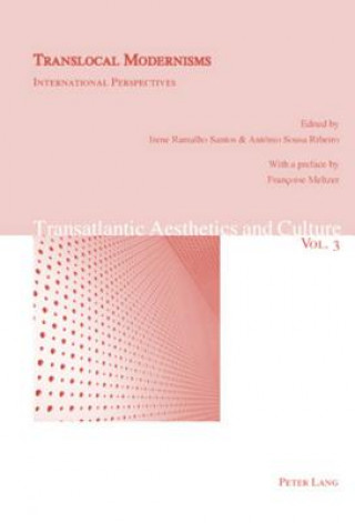 Kniha Translocal Modernisms Irene Ramalho Santos
