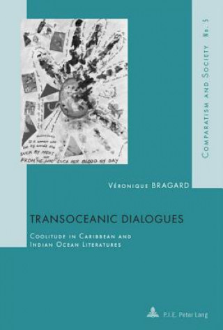 Könyv Transoceanic Dialogues Veronique Bragard