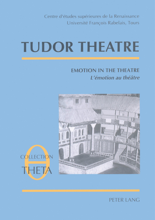 Knjiga Tudor Theatre Centre d'Etudes Superieures de la Renaissance