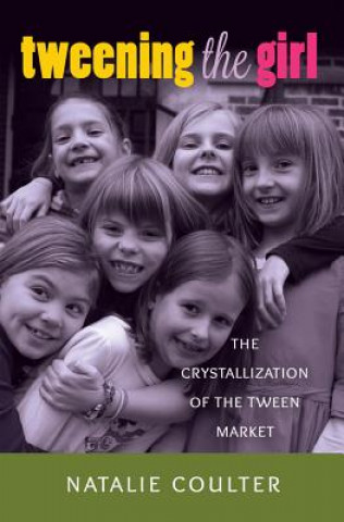 Könyv Tweening the Girl Natalie Coulter