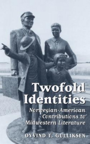 Könyv Twofold Identities Cyvind Tveitereid Gulliksen