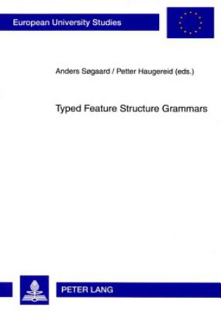 Kniha Typed Feature Structure Grammars Anders S?gaard