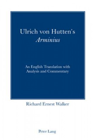 Libro Ulrich von Hutten's "Arminius" Richard Ernest Walker