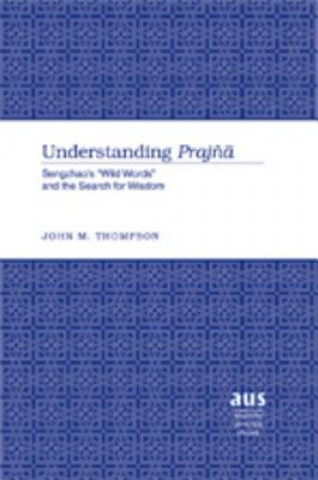 Buch Understanding Prajna John M. Thompson