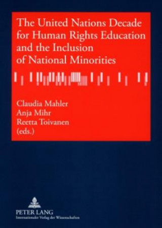 Carte United Nations Decade for Human Rights Education and the Inclusion of National Minorities Claudia Mahler
