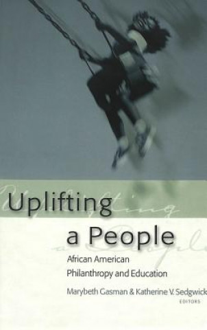 Libro Uplifting a People Marybeth Gasman