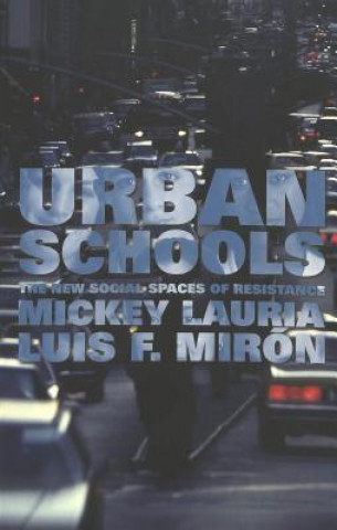 Kniha Urban Schools Mickey Lauria