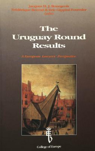 Kniha Uruguay Round Results Jacques H. J. Bourgeois