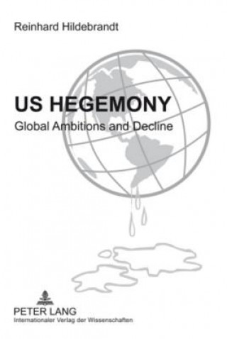 Knjiga US Hegemony Reinhard Hildebrandt
