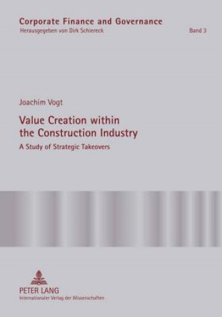 Knjiga Value Creation within the Construction Industry Joachim Vogt
