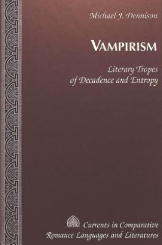 Kniha Vampirism Michael James Dennison