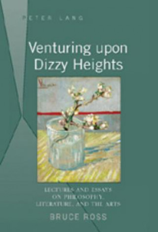 Libro Venturing upon Dizzy Heights Bruce Ross