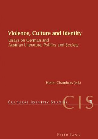 Kniha Violence, Culture and Identity Helen Chambers