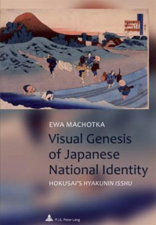 Könyv Visual Genesis of Japanese National Identity Ewa Machotka