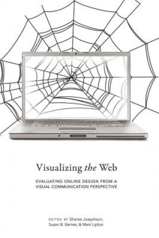 Książka Visualizing the Web Sheree Josephson