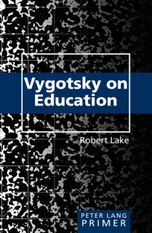 Book Vygotsky on Education Primer Robert Lake