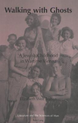 Книга Walking with Ghosts Elizabeth Welt Trahan