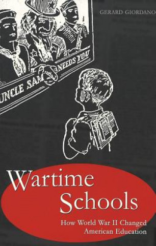 Libro Wartime Schools Gerard Giordano