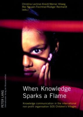 Knjiga When Knowledge Sparks a Flame Christina Lechner-Kreidl