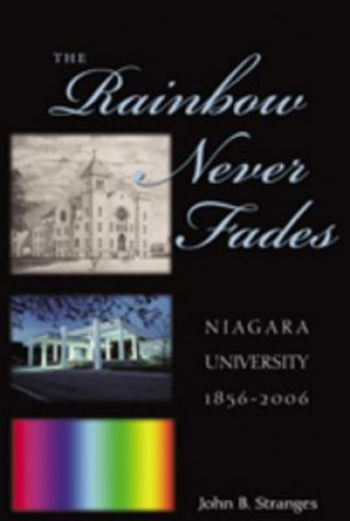 Kniha Rainbow Never Fades John B. Stranges