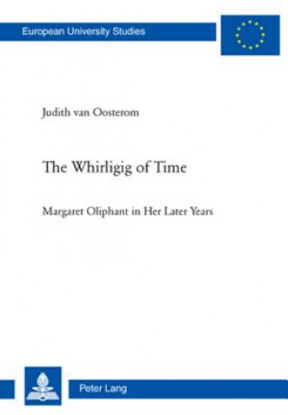 Knjiga Whirligig of Time Judith van Oosterom