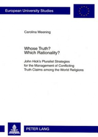 Könyv Whose Truth? Which Rationality? Carolina Weening