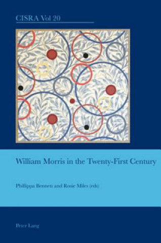 Kniha William Morris in the Twenty-First Century Phillippa Bennett