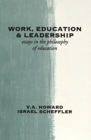 Könyv Work, Education & Leadership V. A. Howard