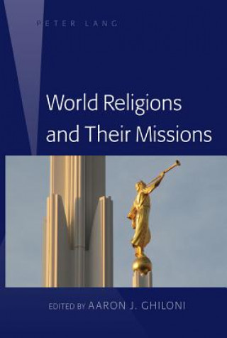 Kniha World Religions and Their Missions Aaron J. Ghiloni