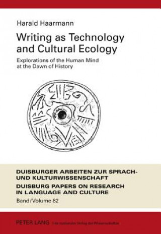 Kniha Writing as Technology and Cultural Ecology Harald Haarmann