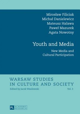 Carte Youth and Media Miroslaw Filiciak