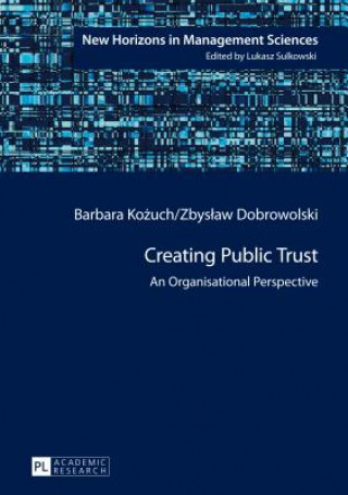 Kniha Creating Public Trust Barbara Kozuch
