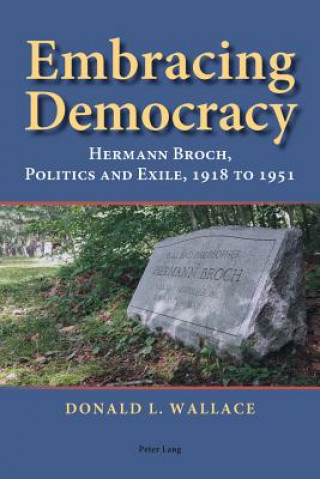 Carte Embracing Democracy Donald L. Wallace
