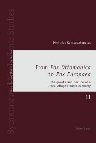 Carte From "Pax Ottomanica" to "Pax Europaea" Dimitrios Konstadakopulos