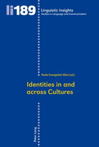 Knjiga Identities in and across Cultures Paola Evangelisti Allori