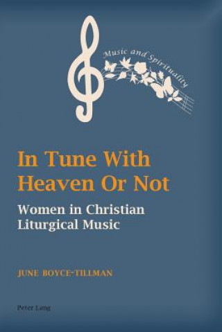 Kniha In Tune With Heaven Or Not June Boyce-Tillman