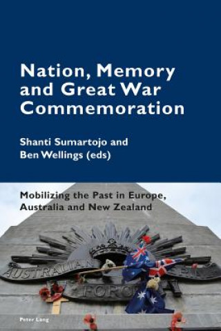 Buch Nation, Memory and Great War Commemoration Shanti Sumartojo