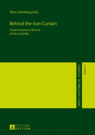 Livre Behind the Iron Curtain T?nu Tannberg