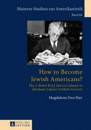 Könyv How to Become Jewish Americans? Magdalena Ewa Bier