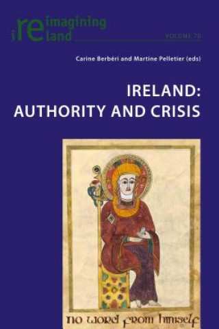 Könyv Ireland: Authority and Crisis Carine Berbéri