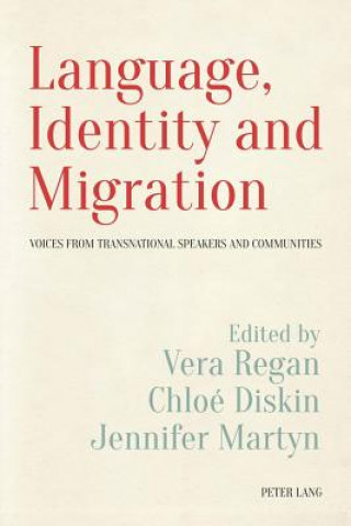 Kniha Language, Identity and Migration Vera Regan