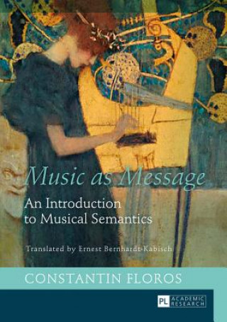 Libro Music as Message Constantin Floros