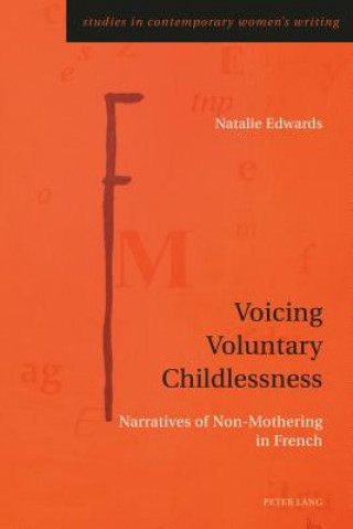 Книга Voicing Voluntary Childlessness Natalie Edwards