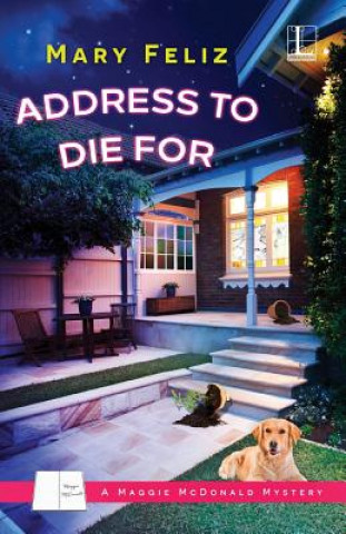 Книга Address to Die for Mary Feliz