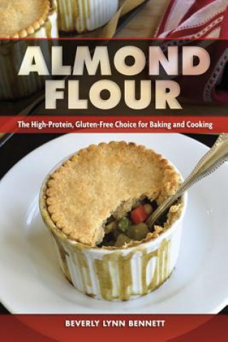 Kniha Almond Flour Beverly Lynn Bennett