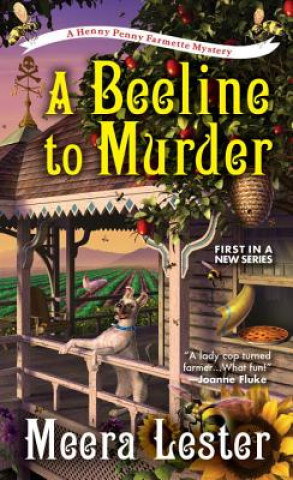 Könyv Beeline to Murder Meera Lester