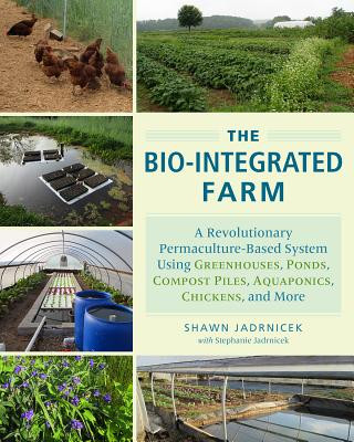 Książka Bio-Integrated Farm Shawn Jadrnicek