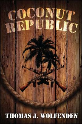 Knjiga Coconut Republic Thomas Wolfenden